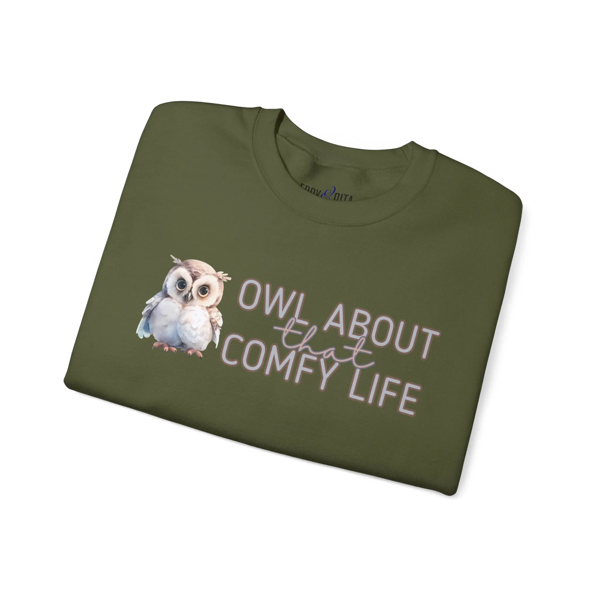Comfy Life with Owls: 'Owl About That Comfy Life' Women's Sweatshirt
