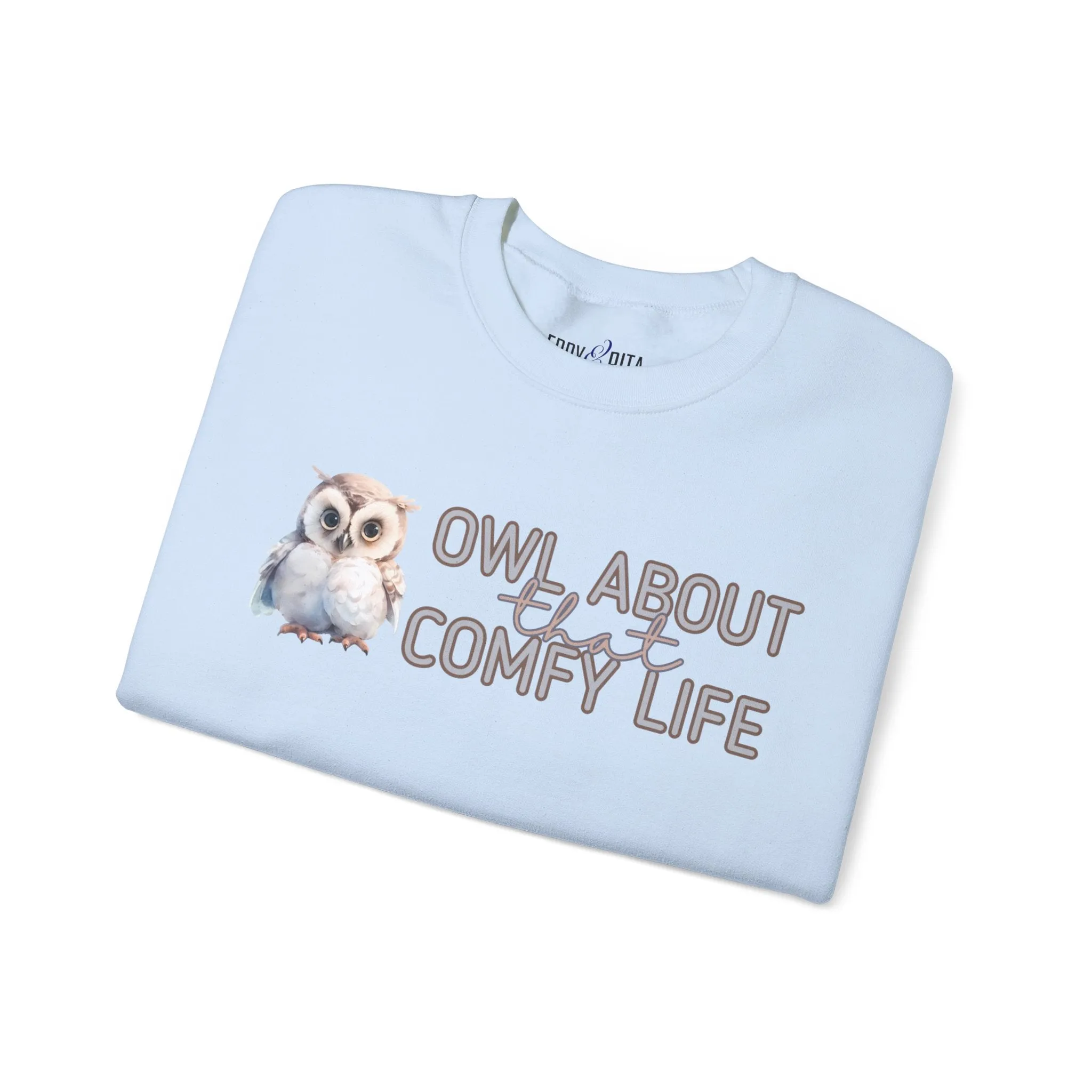 Comfy Life with Owls: 'Owl About That Comfy Life' Women's Sweatshirt