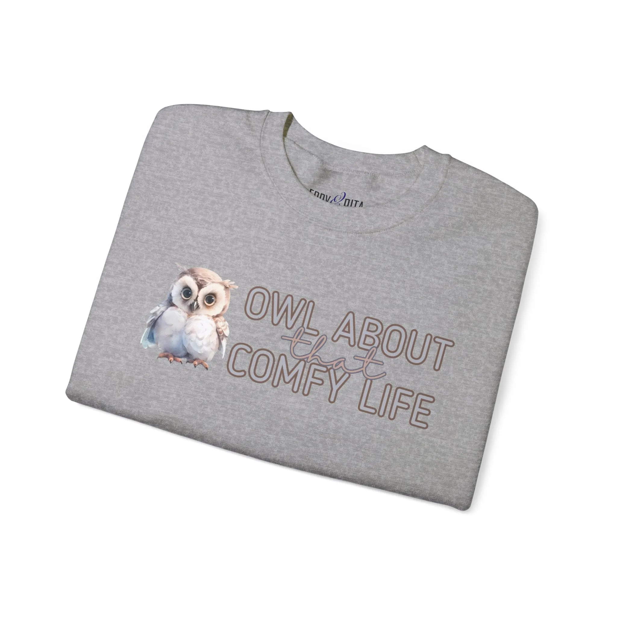 Comfy Life with Owls: 'Owl About That Comfy Life' Women's Sweatshirt